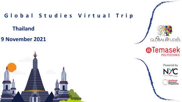 ผู้บริหาร อาจารย์ และนักศึกษา มร.ชม. เข้าร่วมงาน “Global Studies Virtual Trip”  สัมมนา – แลกเปลี่ยนเรียนรู้ ร่วมกับ Temasek Polytechnic, Singapore ในรูปแบบออนไลน์