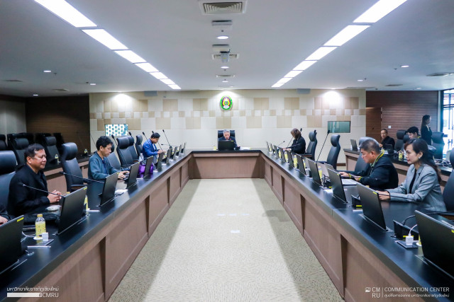 ประชุมคณะกรรมการบริหารมหาวิทยาลัยราชภัฏเชียงใหม่ ครั้งที่ 11/2568